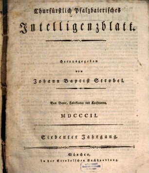 Churpfalzbaierisches Intelligenzblatt. 7. 1802