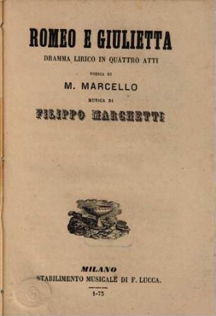Romeo e Giulietta : dramma lirico in quattro atti