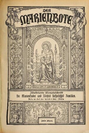Der Marienbote : illustrierte Monatsschrift für alle Verehrer Mariens, Marienkinder und Töchter katholischer Familien. 2. 1897