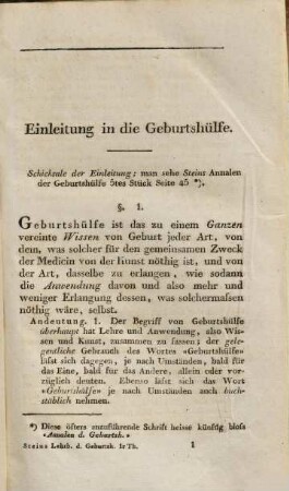 Lehre der Geburtshülfe als neue Grundlage des Faches : insonderheit als Leitfaden bei Vorlesungen, 1. Geburtslehre