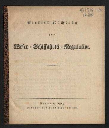 Vierter Nachtrag zum Weser-Schiffahrts-Regulative.