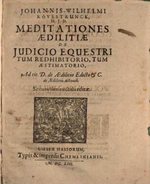 Johannis-Wilhelmi Rövestrunck meditationes aedilitiae de iudicio equestri, tum redhibitorio, tum aestimatorio