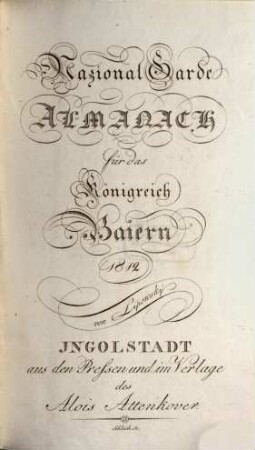 Nazional-Garde-Almanach für das Königreich Baiern. 1812