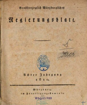 Großherzoglich würzburgisches Regierungsblatt. 8. 1810