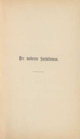 Der moderne Sozialismus.