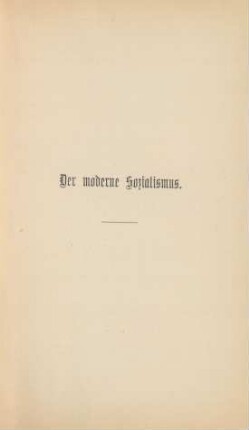 Der moderne Sozialismus.