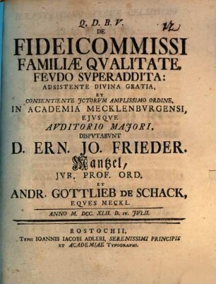 De fideicommissi familiae qualitate, feudo super addita, diss.