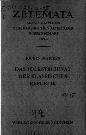 Das Volkstribunat der klassischen Republik : Studien zu seiner Entwicklung zwischen 287 und 133 v. Chr.