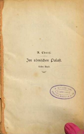 Im römischen Palast : Roman von A. Evers, 1