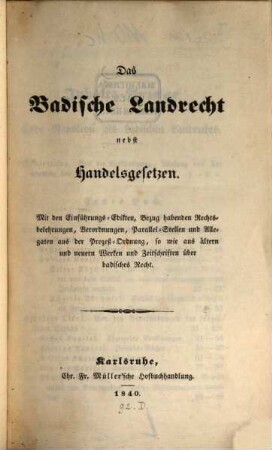 Das badische Landrecht : nebst Handelsgesetzen