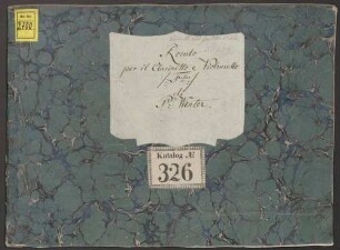 Rondos, cl, vlc, orch, F-Dur - BSB Mus.ms. 2700 : [label on cover:] Rondo // per il Clarinetto e Violoncello // composta par // Sig. Pietro Winter // per Sig|r|i Baermann e Legrand.