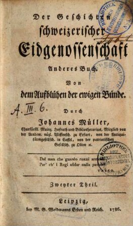 Der Geschichten schweizerischer Eidgenossenschaft ... Buch, 2. Von dem Aufblühen der ewigen Bünde