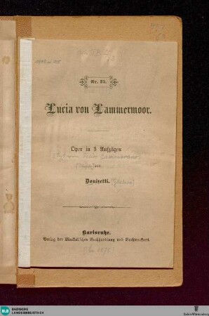 Lucia von Lammermoor : Oper in 3 Aufz.