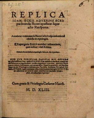 Replica Joan. Eckii adversus scripta secunda Buceri ... apostate super actis Ratisponae