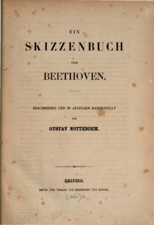 Ein Skizzenbuch von Beethoven : [Oktober 1801 - November 1802]