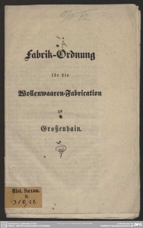 Fabrik-Ordnung für die Wollenwaaren-Fabrication zu Großenhain