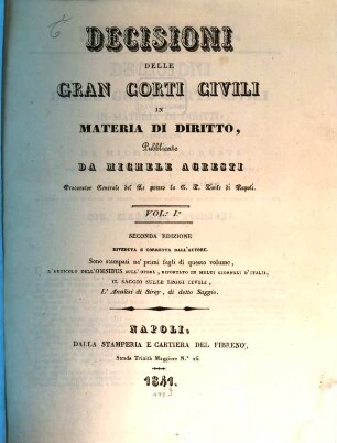 Decisioni delle gran corti, civili in materia di diritto. 1. 1841. - II. ed.