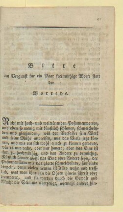 Bitte um Vergunst für ein Paar freimüthige Worte statt der Vorrede