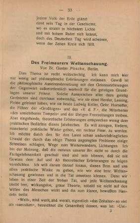 III. Des Freimaurers Weltanschauung. Von Br. Gustav Pösche, Berlin.