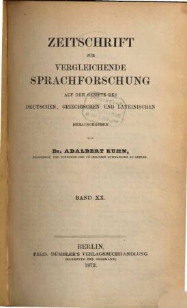 Zeitschrift für vergleichende Sprachforschung auf dem Gebiete der indogermanischen Sprachen, 20. 1872