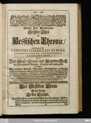 Johann Just Winkelmanns Sechster Theil Der Hessischen Chonic ...