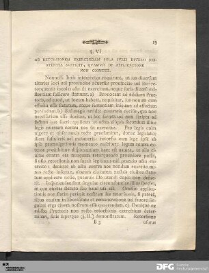 §. VI. Ad Retorsionem Exercendam Sola Ivris Diversi Existentia Svfficit, Qvamvis De Applicatione Non Constet.