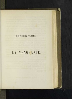 Deuxième Partie. La Vengeance.