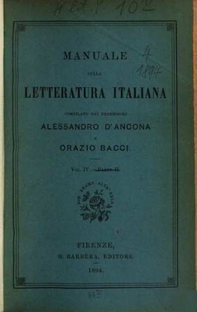 Manuale della letteratura italiana, 4. 1894.