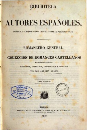 Romancero General, ó colección de romances castellanos anteriores al siglo XVIII. 1