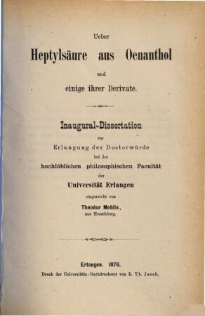 Über Heptylsaeure aus Oenanthol und einige ihrer Derivate