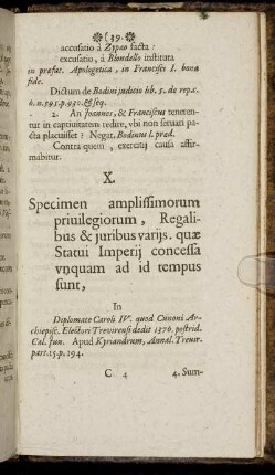 X. Specimen amplissimorum privilegiorum Regalibus & juribus variis