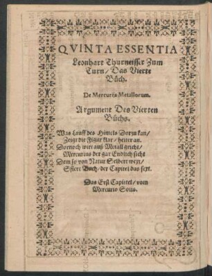 Quinta Essentia Leonhart Thurneisser Zum Turn/ Das Vierte Buch.