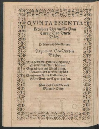 Quinta Essentia Leonhart Thurneisser Zum Turn/ Das Vierte Buch.