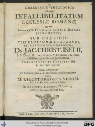 Dissertatio Theologica Adversùs Infallibilitatem Ecclesiae Romanae