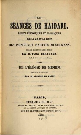 Les séances de Haidari : récits historiques et élégiaques sur la vie et la mort des principaux martyrs musulmans
