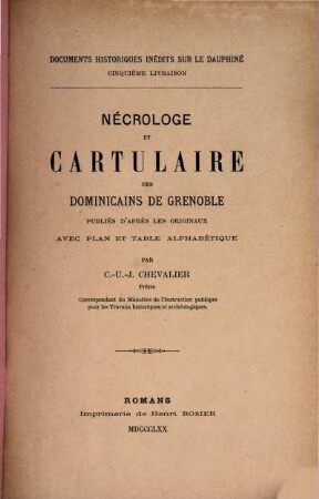 Nécrologe et cartulaire des Dominicains de Grenoble