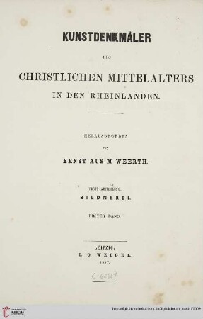 1. Band: Kunstdenkmäler des christlichen Mittelalters in den Rheinlanden: Bildnerei