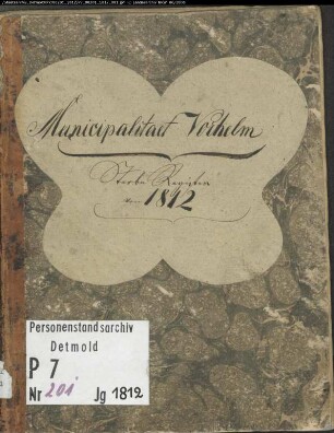 Zivilstandsregister der Munizipalität Vorhelm (T 1812). (Gemeinde: Vorhelm, Kreis Beckum)
