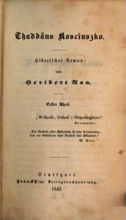 Thaddäus Kosciuszko : Historischer Roman, 1. Theil