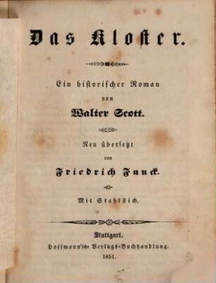 Walter Scott's sämmtliche Werke, 4. Das Kloster : ein historischer Roman