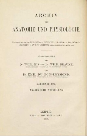 Archiv für Anatomie und Physiologie. Anatomische Abteilung, Archiv für Anatomie. 1885