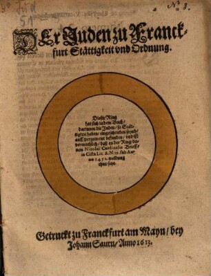 Der Juden zu Franckfurt Stättigkeit vnd Ordnung