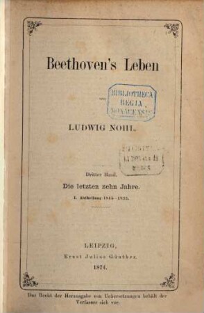 Beethoven's Leben, 3,1. Die letzten zehn Jahre ; I. Abth.: 1815 - 1823