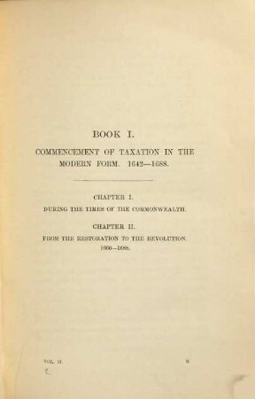 A history of taxation and taxes in England from the earliest times to the year 1885, 2. Taxation, from the civil war to the present day