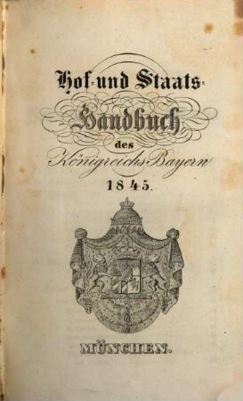 Hof- und Staatshandbuch des Königreichs Bayern. 1845