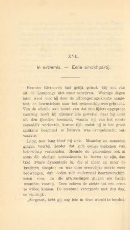 XVII. In extremis. - Eene amokhpartij
