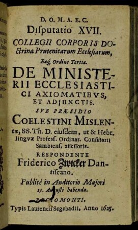 Disputatio XVII. De Ministerii Ecclesiastici Axiomatibus, Et Adjunctis.