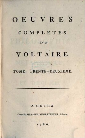 Oeuvres completes de Voltaire, 32. Philosophie Generale ; 1 : Metaphysique, Morale Et Theologie
