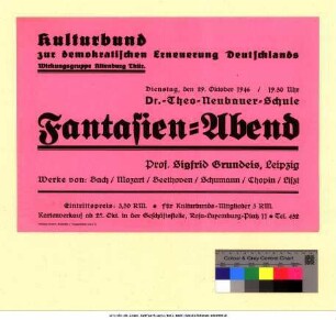 Originaltitel: Fantasien-Abend Prof. Sigfrid Grundeis, Leipzig Werke von: Bach, Mozart, Beethoven, Schumann, Chopin, Liszt