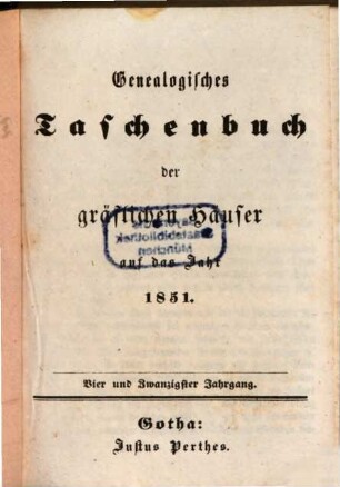 Genealogisches Taschenbuch der gräflichen Häuser. 1851